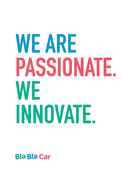 BlaBlaCar Inside Story 2 We are Passionate. We Innovate.